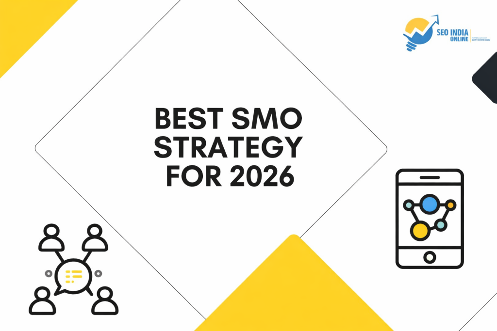 Best SMO Strategy for 2026 -How to Gain a Competitive Edge